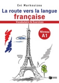 Εικόνα της La route vers la langue francaise -vocabulaire et exercices Niveau A1